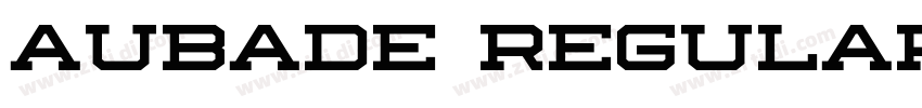 Aubade Regular字体转换 Aubade Regular字体转换